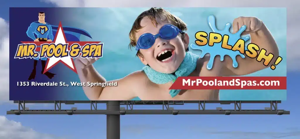 A billboard for Mr. Pool & Spa shows a smiling boy wearing blue goggles and a towel around his neck, making a splashing gesture. The text includes the business name, address, and website.