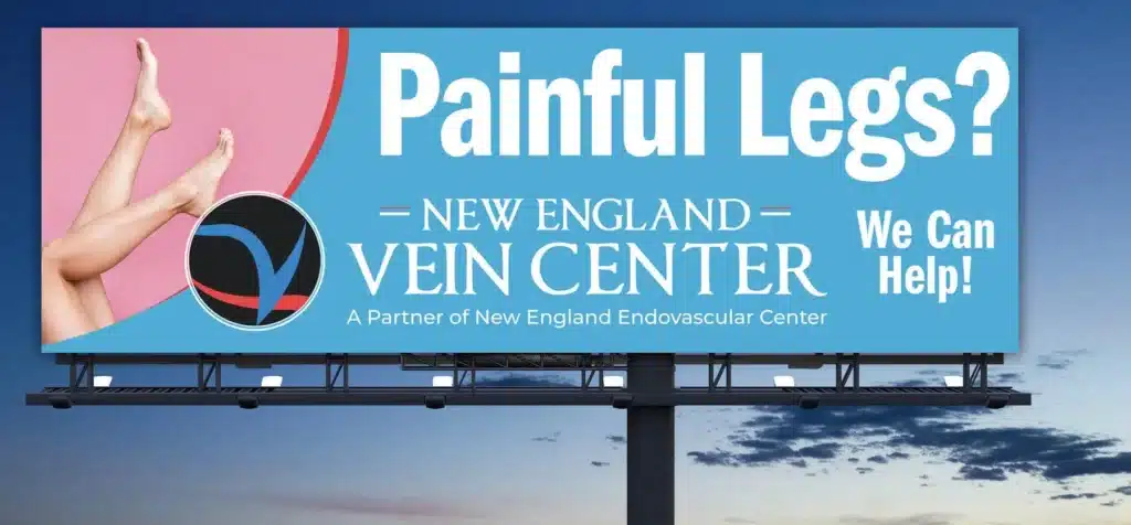 Billboard for New England Vein Center with text “Painful Legs? We Can Help!” and an image of crossed bare legs, logo, and sunset sky in the background.