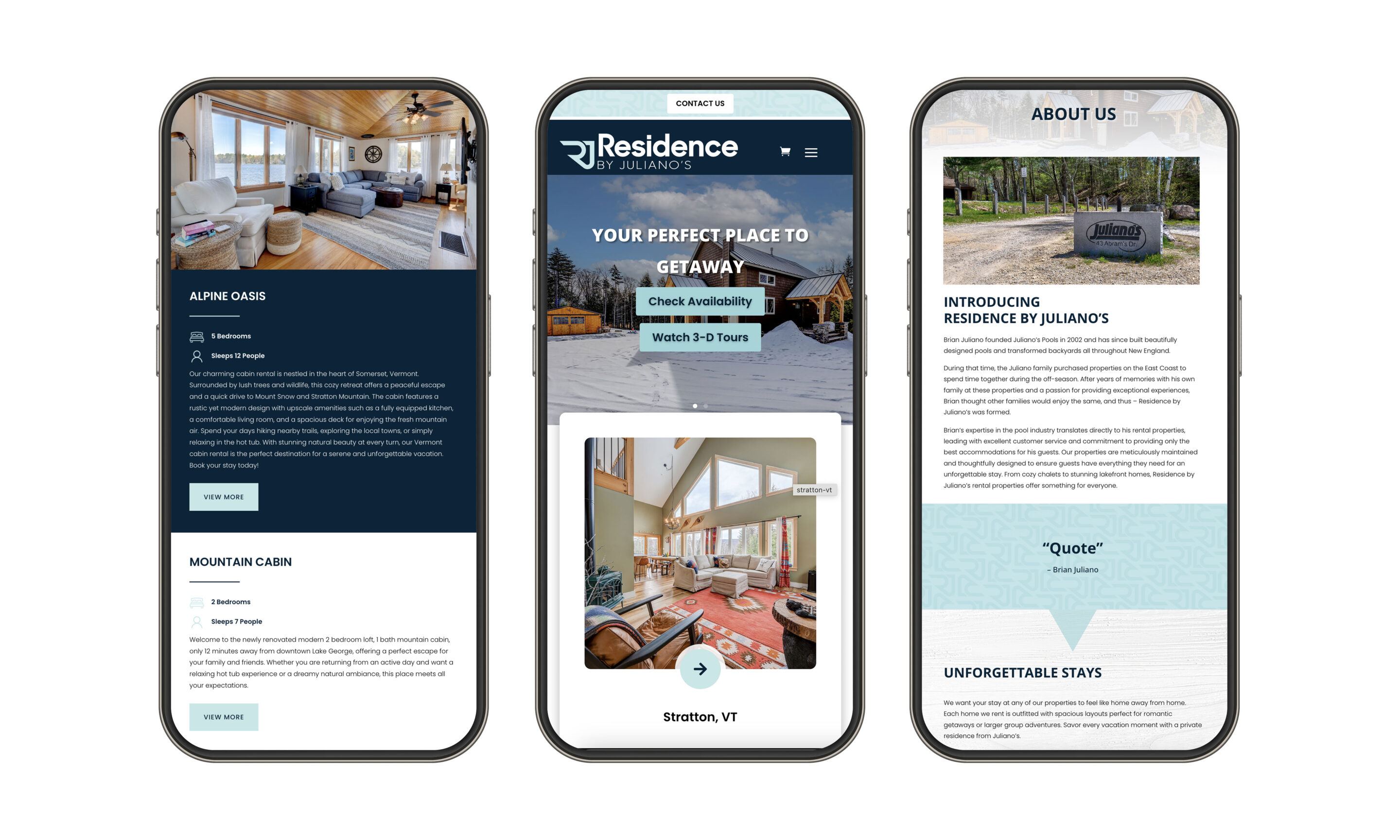Residence-mobile Three smartphones display a vacation rental website with property photos, booking information, and an About Us page for Residence by Juliano’s, featuring a cabin interior and exterior signage.